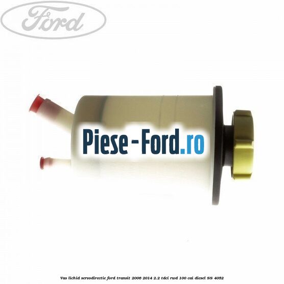 Vas lichid servodirectie Ford Transit 2006-2014 2.2 TDCi RWD 100 cai
